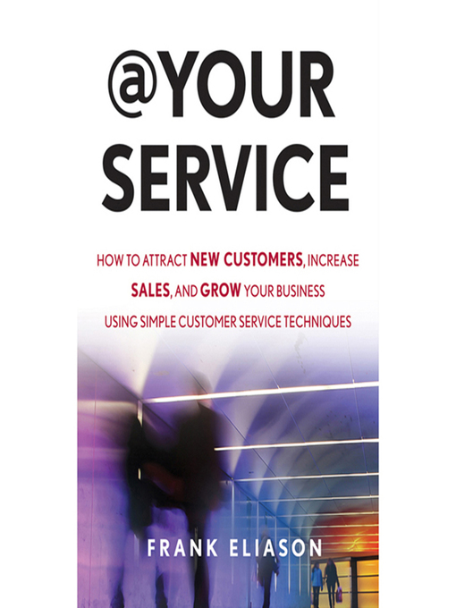 Title details for At Your Service by Frank Eliason - Available